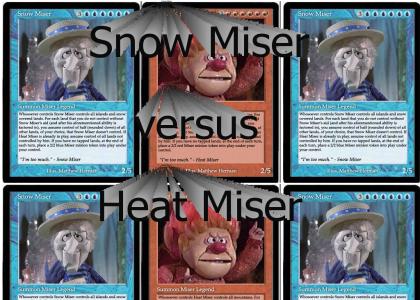 Snow Miser versus Heat Miser