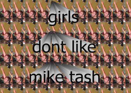 MIKE TASHH