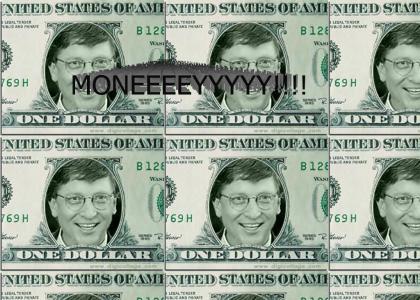 Bill Gates Has...