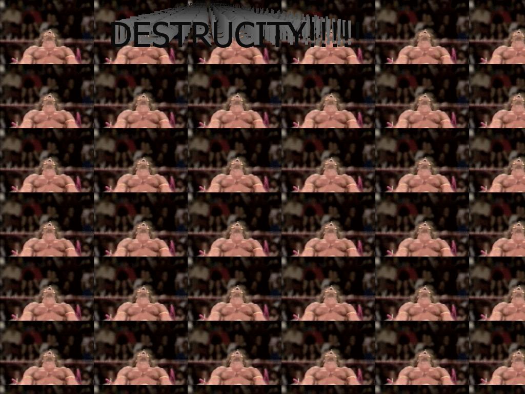 destrucity