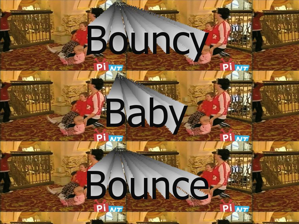 bouncybabybounce