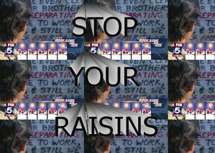 PWC: Stop Your Raisins