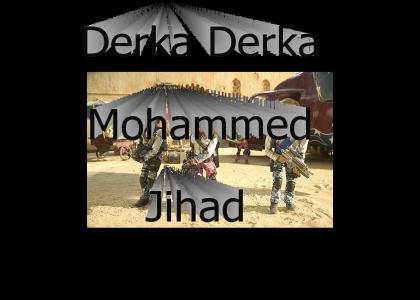 Derka Derka Mohammed Jihad