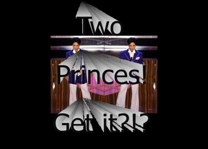 Two princes!