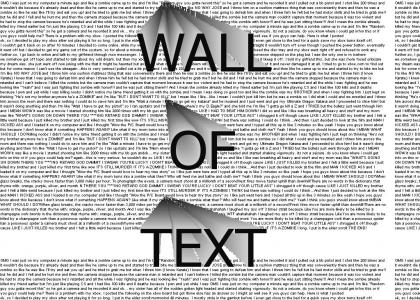 WALL OF TEXT
