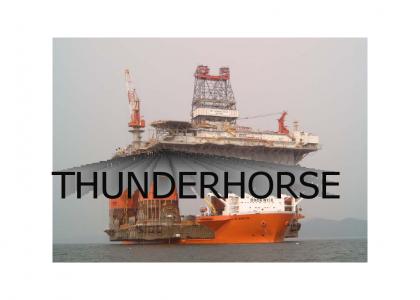 Thunderhorse Rides Out To Sea