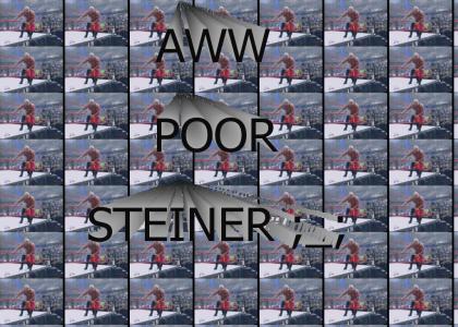 Aww...poor Steiner ;_;
