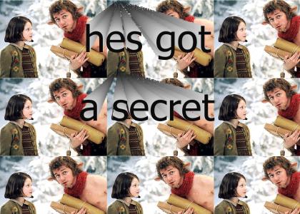 Hes got a secret