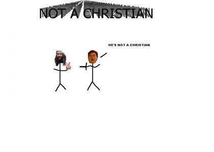 not a christain