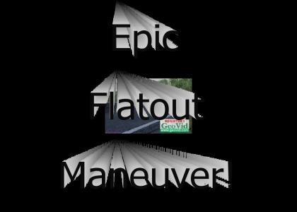 Epic Flatout Maneuver