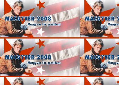 Macgyver for President!