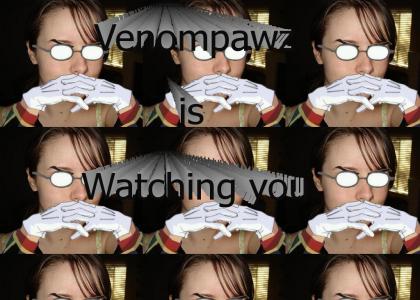 Venompawz sees you