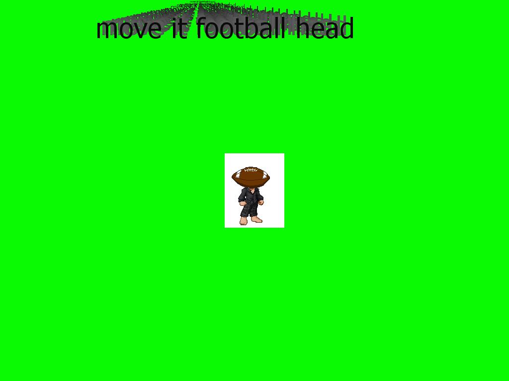 moveitfootballheads