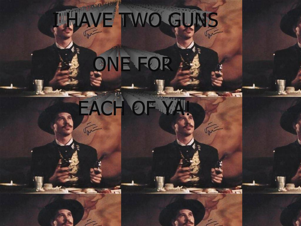 Ivegottwoguns