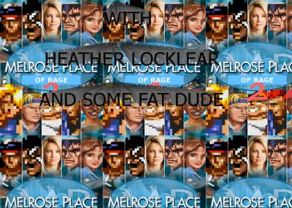 Melrose Place OF RAGE 2