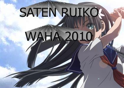 Saten Ruiko for WAHA 2010!