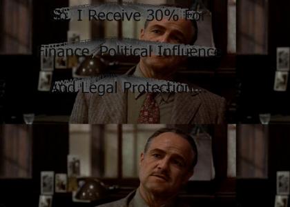 "So, I Receive 30% For Finance, Political Influence, And Legal Protection, That's What You're Tel