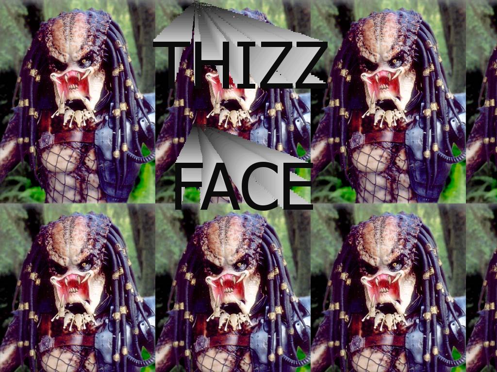 predatorthizzface