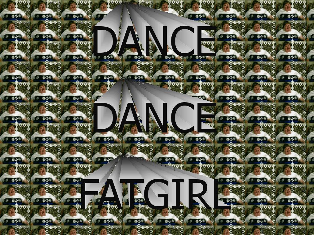 dancedancefatgirl