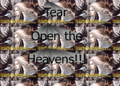 Tear open the heavens!