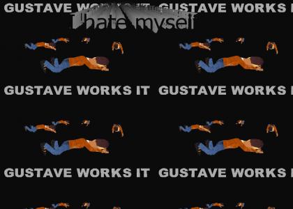 Gustave Works it
