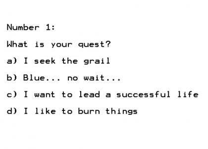 What is Your Quest?