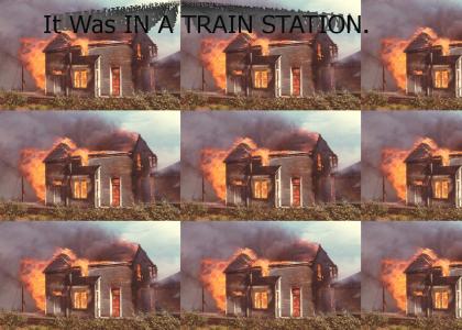 Did You Hear About The Fire At The Train Station?