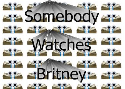 Somebody's Watching Britney