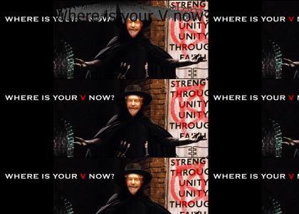 Where is your  V now?