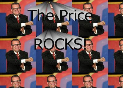 The Price ROCKS!!!