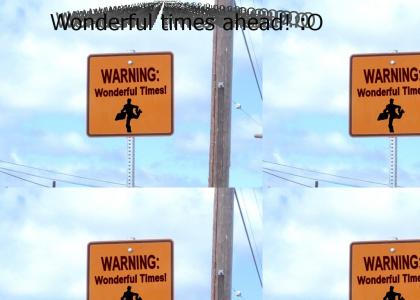 Wonderful Time Sign