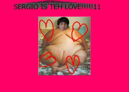 SERGIO IS TEH LOVE!!!!!!11