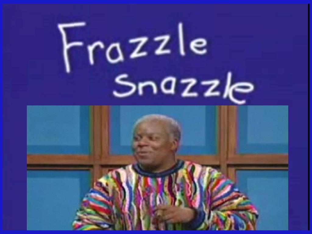 frazzlesnazzle