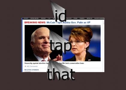 McCain "Taps" Palin