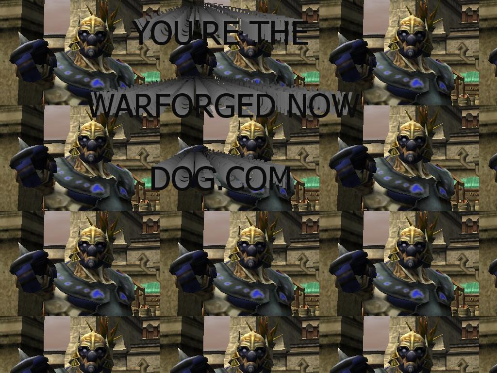 warforgednowdog