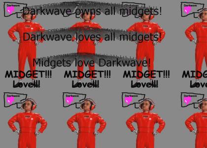darkwave loves all midgets!