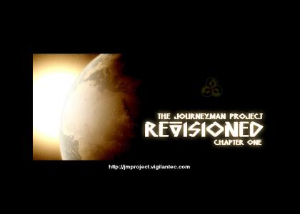 The Journeyman Project: Revisioned