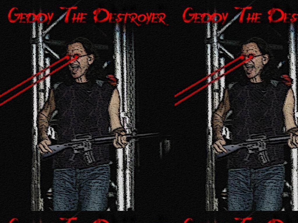 geddythedestroyer