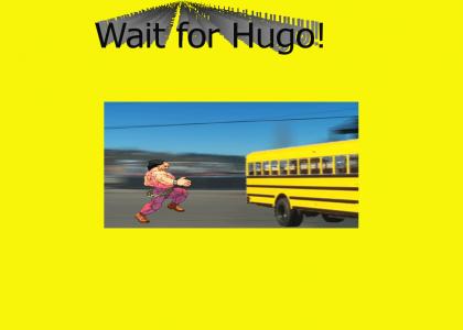 Hugo Missed the School Bus