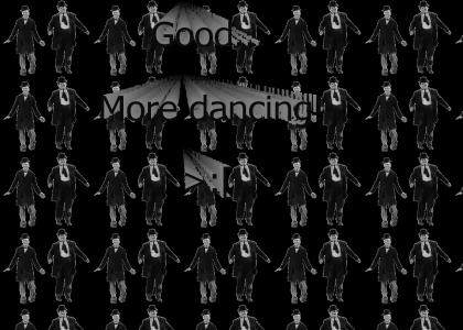Dance, monkies, DANCE!