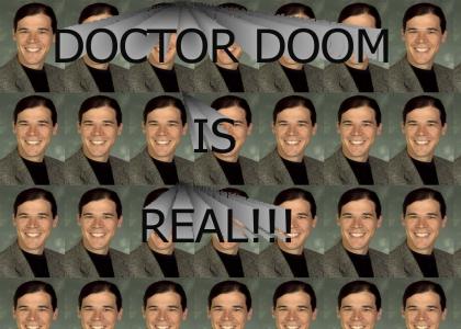 DR.DOOM IS REAL!!!