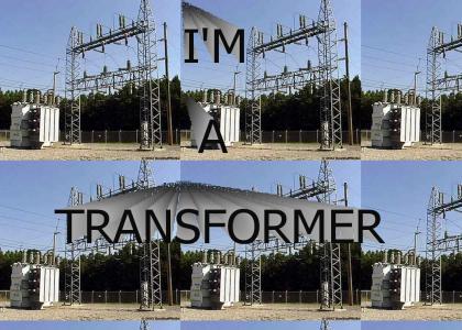 I know how to transform...