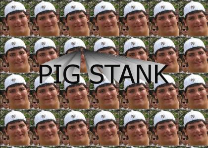 PIG STANK