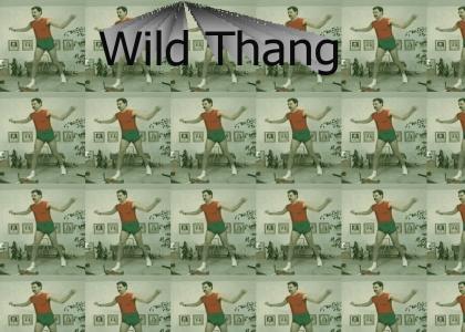 Wild Thang