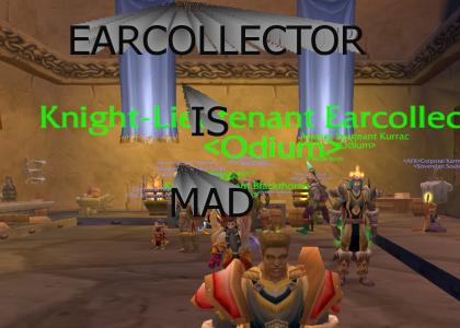 Earcollector is !!!MAD!!!
