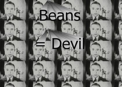 Beans In your ears