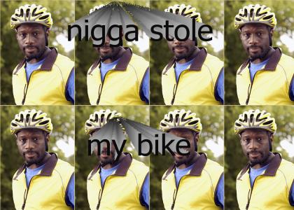 nigga stole that bike