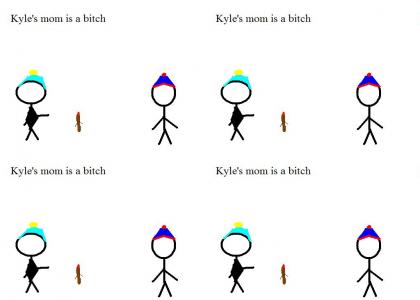 "Kyle's Mom" =cartman...in stcik form...