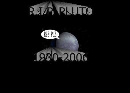 RIP PLUTO 1930-2006