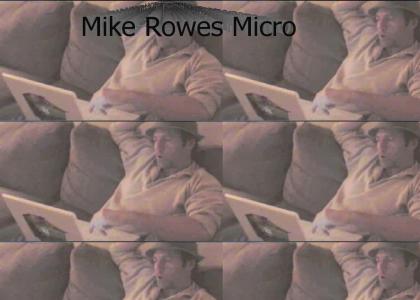Mike Rowe has The Micro